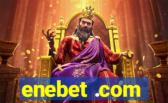 enebet .com